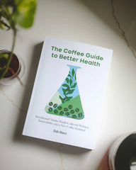 The Coffee Guide to Better Health